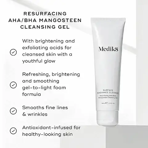 image 1, resurfacing AHA/BHA mangosteen cleansing gel. with brightening and exfoliating acids for cleansed skin with a youthful glow. refreshing, brightening and smoothing gel-to-light foam formula. smooths fine lines and wrinkles. antioxidant infused for healthy looking skin. image 2, AHAs = mandelic acid and lactic acid work on the skin's surface to exfoliate dead skin cells and uneven texture. BHAs = salicylic acid helps break down skin congestion for a clearer looking complexion. glycerin = a humectant that moisturises the skin and leaves it feeling hydrated. image 3, how to layer. AM = cleanse, tone, vitamin c, sunscreen. PM = cleanse, tone, vitamin a, moisturise. image 4, pore cleanse gel intense - reduces the look of oily skin and minimises shine. minimises the look of enlarged pores. surface radiance cleanse - skin smoothing and brightening. tackles signs of ageing like dullness and uneven texture.