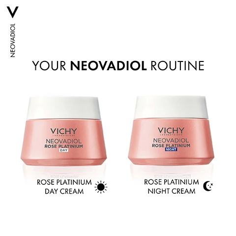 Image 4 - A white background image displays two pink and white jars of Vichy Neovadiol Rose Platinium cream, one labeled Day and one labeled Night, with accompanying text V NEOVADIOL, YOUR NEOVADIOL ROUTINE, VICHY LABORATOIRES NEOVADIOL ROSE PLATINIUM DAY, VICHY LABORATOIRES NEOVADIOL ROSE PLATINIUM NIGHT, ROSE PLATINIUM DAY CREAM with a sun icon, and ROSE PLATINIUM NIGHT CREAM with a moon and stars icon. Image 5 - A four-panel image shows glowing pink bubbles in the left panels and white crystals in the right panels, with text reading RADIANT PIGMENTS, CALCIUM, and REIGNITES RADIANCE FOR AN INSTANT GLOW + STRENGTHEN THE BARRIER FUNCTION.