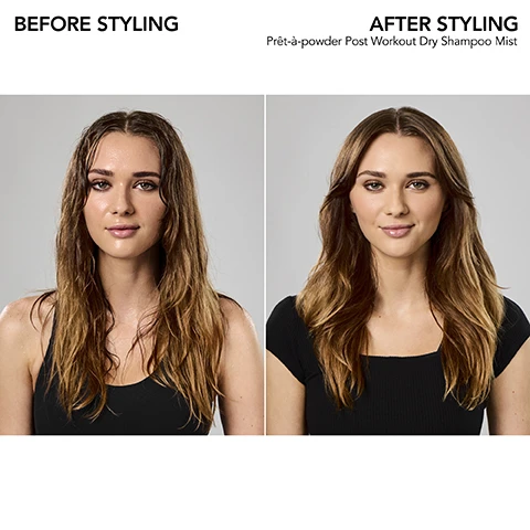 Image 1 - A side-by-side comparison of a womans hairstyle before and after using a styling product, with the left showing her hair in a tousled state labeled BEFORE STYLING and the right showing smooth, styled hair under AFTER STYLING, along with the text Prêt-à-powder Post Workout Dry Shampoo Mist.
Image 2 - Image shows a side-by-side comparison of a womans hair before and after styling, with the left side labeled BEFORE STYLING showing damp and unruly hair, and the right side labeled AFTER STYLING displaying smooth, styled hair; visible text reads Prêt-à-powder Post Workout Dry Shampoo Mist.
