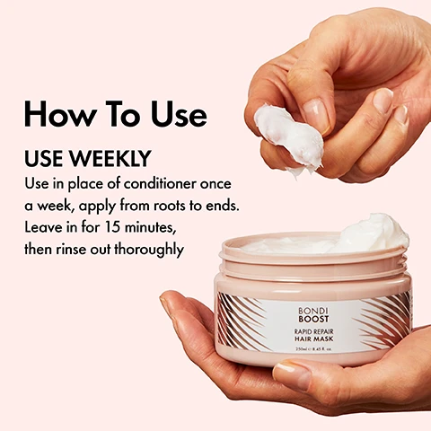 image 1, how to use. use weekly = use in place of conditioner once a week, apply from roots to ends. leave in for 15 minutes then rinse out thoroughly. image 2, before and after. products used: rapid repair shampoo, conditioner and mask. image 3, ingredients. polycare split therapy technology = repairs split ends. australian aloe vera = nourishes, hydrates and conditions the scalp. australian kakadu plum = vitamin c for collagen and shine. pro-vitamin B5 = intense yet weightless hydration. shea butter = hydration that locks into strands. image 4, formulated with australian native extracts. image 5, the bondi promise. australian born and bred. locally sourced ingredients. pro-performance. effortless.