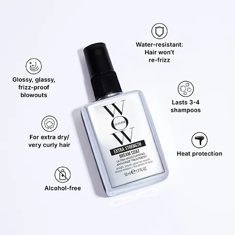 A white bottle of Color Wow Extra Strength Dream Coat hair treatment with a black spray top is displayed on a white background, accompanied by feature icons and text: WOW, COLOR WOW, EXTRA STRENGTH DREAM COAT, ULTRA-MOISTURISING ANTI-FRIZZ TREATMENT, Straight, smooth, glass hair results, infuses moisture + frizz-proofs for days, 50ml e 1.7 FL OZ, Glossy, glassy, frizz-proof blowouts, For extra dry/very curly hair, Alcohol-free, Water-resistant: Hair wont re-frizz, Lasts 3-4 shampoos, Heat protection.