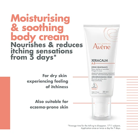 Image 1 - A tube of Avene Xeracalm A.D. moisturizing and soothing body cream is displayed, with text stating it nourishes and reduces itching sensations from 5 days, and it is suitable for dry skin experiencing itchiness, as well as eczema-prone skin.
Image 2 - A tube of Avène Xeracalm A.D cream is shown with labeled benefits indicating that it is soothing, nourishing, and protective; the visible text includes the product name, description, and volume: 200 ml.
Image 3 - Three skincare products are displayed: a bottle of cleansing oil labeled XERACALM A.D. LIPID-REPLENISHING CLEANSING OIL, a spray bottle labeled AVÈNE THERMAL SPRING WATER, and a tube of cream labeled XERACALM A.D. LIPID-REPLENISHING CREAM, with large numbers indicating the order of use: 1. CLEANSE, 2. REBALANCE, 3. NOURISH & CALM.
Image 4 - Image shows a smooth, white cream texture with the words RICH AND NOURISHING TEXTURE in orange and gray, and a callout indicating Fragrance-free.