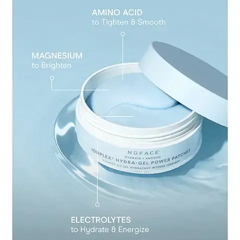 Image 1, MAGNESIUM to Brighten AMINO ACID to Tighten & Smooth NUFACE HYDRATE SMOOTH IONPLEX HYDRA-GEL POWER PATCHES TIMESES AU GEL HYDRATANT INTENSE COMPLEX ELECTROLYTES to Hydrate & Energize Image 2, BEFORE NUFACE AFTER 5 MINUTES Image 3, Pair with treatment for supercharged under eye results Image 4, Your New MVP (most versatile patches) Use anywhere skin needs a wake up call to tighten, brighten, and hydrate. Image 5, BEFORE NUFACE AFTER 3 MINUTES WITH FIX. image 6, the power's in the patch. power patches: product sustainability = 100% biodegradable patches and sustainable packaging. key ingredients = formulates with powerful ingredients all in one patch. elecrolytes energize and hydrate. amino acid tighten and smooth and magensium = brighten and soothe. device compatibility = the power move, pair with FIX device to distribute microcurrent effectively for supercharged results. other eye masks: product sustainability = made with silicone and adhesives that are non biodegradable. key ingredients = single solution care, hyaluronic acid hydrates. niacinamide depuffs or caffeine or vita-C brightens.. device compatibility = not microcurrent compatible.