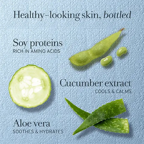 Healthy-looking skin, bottled. Soy proteins rich in amino acids. Cucumber extract cools & calms. Aloe vera soothes & hydrates. The power of a good cleanser. Instantly 91% agreed it calmed visible redness. Over time 87% said it improved look of imperfections, self assessment 122 subjects, 4 weeks. Before vs. After 1 use. 98% noticed it deeply cleansed pore. Self assessment 122 subjects, 4 weeks.