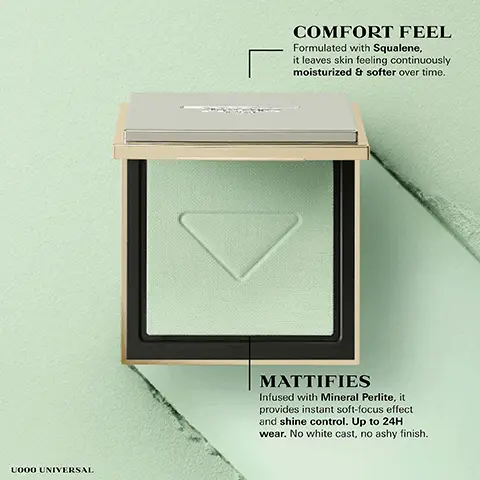 Comfort feel. Formulated with Squalane, it leaves skin feeling continuously moisturized & softer over time. Mattifies. Infused with Mineral Perlite, it provides instant soft-focus effect and shine control. Up to 24H wear. No white cast, no ashy finish. U000 Universal. Before. Reset.