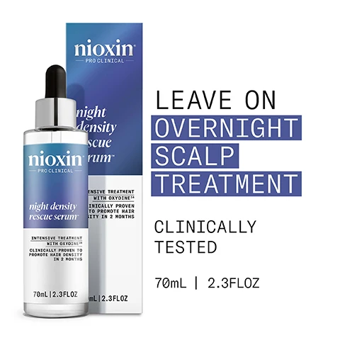 Image 2 - A Nioxin Pro Clinical Night Density Rescue Serum bottle and its blue product box are displayed, with text on them stating Nioxin PRO CLINICAL night density rescue serum, INTENSIVE TREATMENT WITH OXYDINE²⁴ CLINICALLY PROVEN TO PROMOTE HAIR DENSITY IN 2 MONTHS, 70mL | 2.3FLOZ, and to the right, additional visible text reads LEAVE ON OVERNIGHT SCALP TREATMENT, CLINICALLY TESTED, 70mL | 2.3FLOZ. Image 3 - An image shows a white bottle of Nioxin Pro Clinical night density rescue serum with a black dropper cap, with visible text including 90% NOTICED HEALTHY LOOKING HAIR*, NIOXIN PRO CLINICAL night density rescue serum™, INTENSIVE TREATMENT WITH OXYDINE²⁴ CLINICALLY PROVEN TO PROMOTE HAIR DENSITY IN 2 MONTHS, 70mL | 2.3FLOZ, and *Based on clinical study of 60 Italian panelists conducted for 4 months by Eurofins Consumer Product Testing Italy 2018/ 2019. Image 4 - A young woman with blonde hair in a high ponytail looks over her shoulder, smiling slightly, next to text that reads: FOR HEALTHY LOOKING HAIR, HAIR FALL DEFENCE, FORMULATED WITH OXYDINE24 TECHNOLOGY, BOOSTS HAIR DENSITY IN 8 WEEKS*, DERMATOLOGICALLY TESTED AND ANTI-AGING INTENSIVE TREATMENT, * Via improved hair anchorage in a double-blind clinical study vs placebo among 120 consumers. Image 5 - A hand holds a Nioxin Night Density Rescue Serum bottle with its dropper, displayed beside a set of product instructions: HOW TO USE 1 Every evening, apply 4 drops on your scalp on dry or damp hair 2 Massage all over 3 Do not rinse Let the scalp recover during the night; the bottle also features the text Nioxin PRO CLINICAL night density rescue serum INTENSIVE TREATMENT WITH OXYDINE CLINICALLY PROVEN TO PROMOTE HAIR DENSITY IN 2 MONTHS. Image 6 - The image displays four vertical panels, each featuring an ingredient on the left and a description on a purple background on the right, listing: a plain white image with text Panthenol A form of a vitamin B5, Panthenol has moisturizing and nourishing benefits to the hair & scalp that help strengthen the hair, reduce breakage, and add thickness; a golden yellow liquid with text Lauric Acid Penetrates the hair roots and provides nourishment to support hair strands; roasted coffee beans with text Caffeine Supports hair follicles and maintains the skin barrier; and sliced ginger root with text Ginger root extract provides nourishment, promotes natural shine, strengthens hair and helps support a balanced scalp. Image 7 - A blue background displays white text that reads nioxin® PRO CLINICAL, NIOXIN GROWS RESULTS™, and Only Nioxin’s Advanced Scalp Science Can Support Stronger Hair From the Root for Results You Can See and Feel. Image 8 - The image presents a side-by-side comparison of old and new Nioxin Night Density Rescue Serum packaging, with the text NEW LOOK, same great formula at the top. On the left, the old product shows a dark blue box and clear dropper bottle, labeled Nioxin 3D Intensive Therapy Night Density Rescue with Oxydine 24, 70ml 2.3FL OZ, and Proven to Promote Hair Density in 2 Months on the box. On the right, the new product shows a lighter blue box and an opaque white dropper bottle, labeled Nioxin PRO CLINICAL night density rescue serum, Intensive Treatment with Oxydine 24, Clinically Proven to Promote Hair Density in 2 Months, 70ml 2.3FL OZ, with Old and New labels beneath each product.
