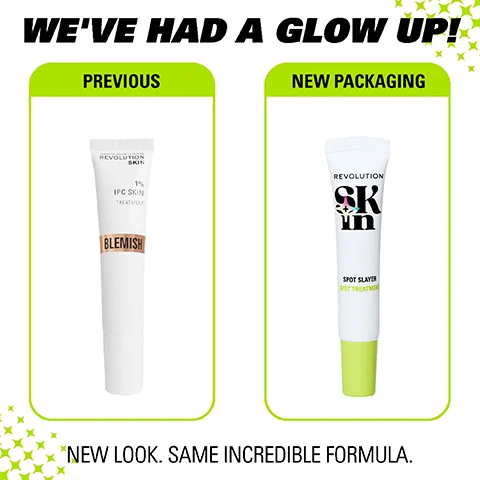 Image 1 - Image shows two tubes of skin treatment products side by side; the left tube labeled Blemish with a white and gold design, and the right tube labeled Spot Slayer with a white and green design, above the text WEVE HAD A GLOW UP! and NEW LOOK. SAME INCREDIBLE FORMULA.