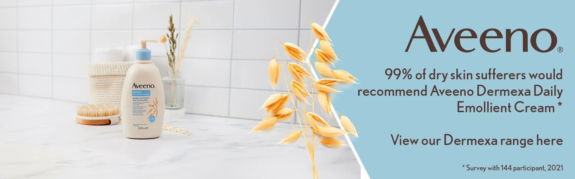 Aveeno - 99% of dry skin sufferers would recommend Aveeno Dermexa Daily Emollient Cream *. View our Dermexa Range Here